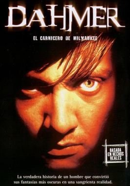 Dahmer: El carnicero de Milwaukee