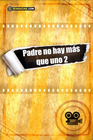 Padre no hay más que uno 2. La llegada de la suegra